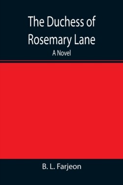 Duchess of Rosemary Lane A Novel