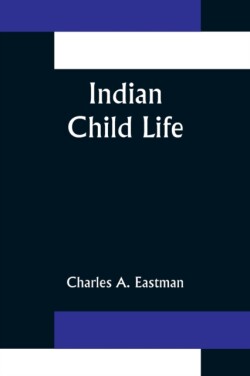 Indian Child Life