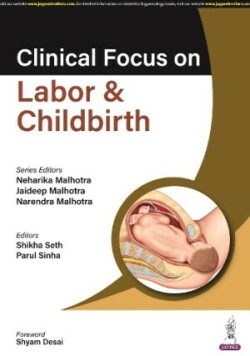 Clinical Focus on Labor & Childbirth
