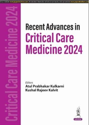 Recent Advances in Critical Care Medicine 2024