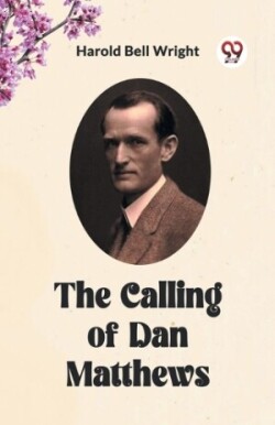 Calling of Dan Matthews