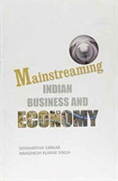 Mainstreaming Indian Business and Economy