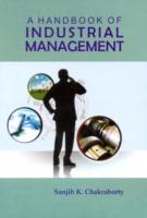 Handbook of Industrial Management