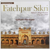 Fatehpur Sikri: Akbar's Magnificent City On A Hill