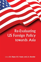 Re-evaluating US Foreign Policy Towards Asia