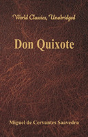Don Quixote (World Classics, Unabridged)