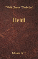 Heidi (World Classics, Unabridged)