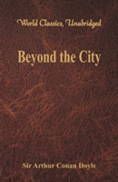 Beyond the City