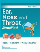 Ear, Nose and Throat Simplified