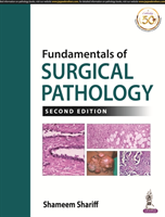 Fundamentals of Surgical Pathology