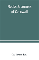 Nooks & corners of Cornwall