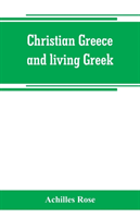 Christian Greece and living Greek