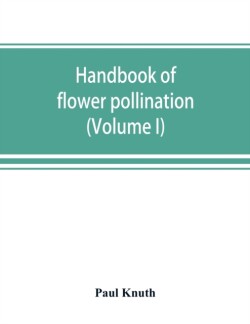 Handbook of flower pollination