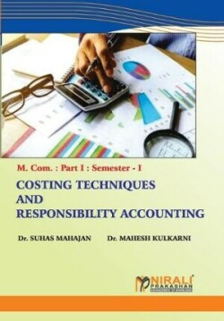 Costing Techniques and Responsibility Accounting