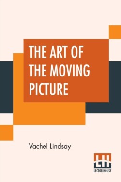 Art Of The Moving Picture
