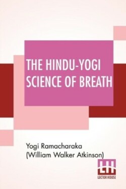 Hindu-Yogi Science Of Breath