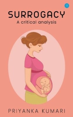 Surrogacy Lawsa Critical Analysis.