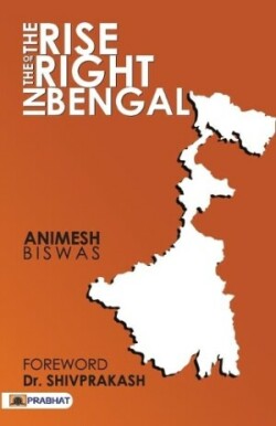 Rise of the Right in Bengal