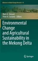 Environmental Change and Agricultural Sustainability in the Mekong Delta