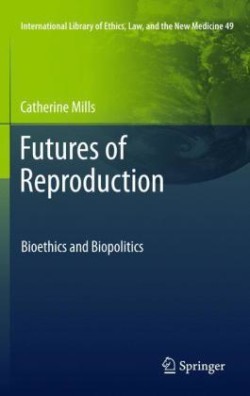 Futures of Reproduction