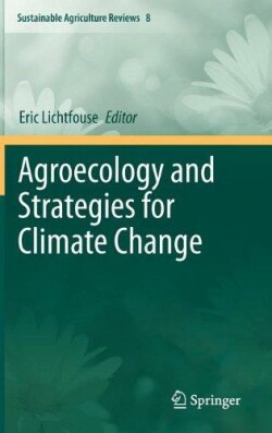 Agroecology and Strategies for Climate Change