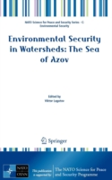 Environmental Security in Watersheds: The Sea of Azov