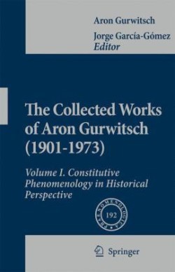 Collected Works of Aron Gurwitsch (1901-1973)