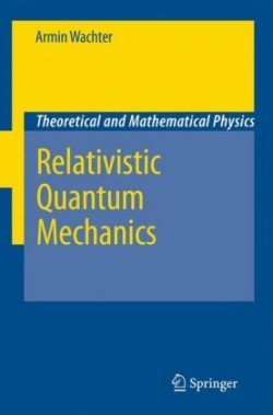 Relativistic Quantum Mechanics