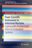 From scientific instrument to industrial machine