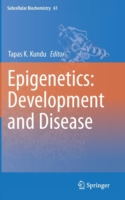 Epigenetics: Development and Disease