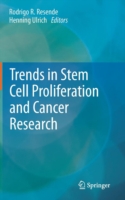 Trends in Stem Cell Proliferation and Cancer Research