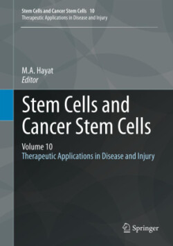 Stem Cells and Cancer Stem Cells, Volume 10