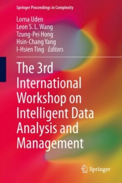 3rd International Workshop on Intelligent Data Analysis and Management