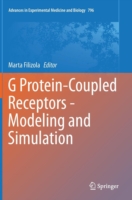 G Protein-Coupled Receptors - Modeling and Simulation