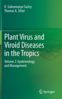 Plant Virus and Viroid Diseases in the Tropics