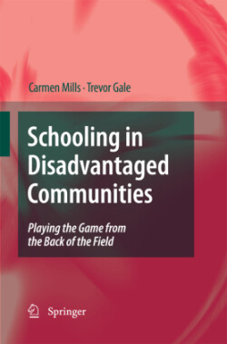 Schooling in Disadvantaged Communities