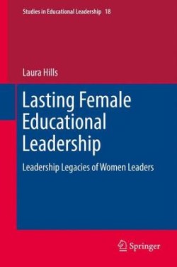 Lasting Female Educational Leadership