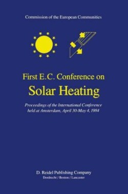 First E.C. Conference on Solar Heating