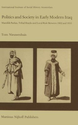 Politics and Society in Early Modern Iraq