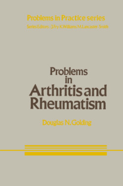 Problems in Arthritis and Rheumatism