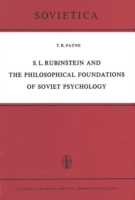 S. L. Rubinštejn and the Philosophical Foundations of Soviet Psychology