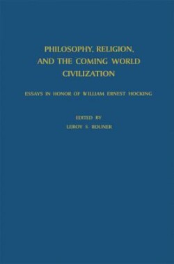 Philosophy, Religion, and the Coming World Civilization
