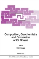 Composition, Geochemistry and Conversion of Oil Shales