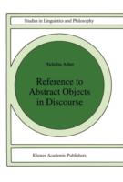 Reference to Abstract Objects in Discourse