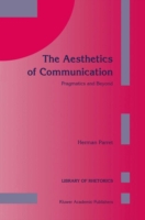 Aesthetics of Communication Pragmatics and Beyond