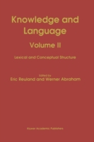 Knowledge and Language Volume II Lexical and Conceptual Structure