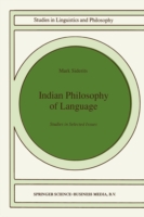 Indian Philosophy of Language Studies in Selected Issues