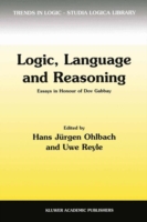 Logic, Language and Reasoning Essays in Honour of Dov Gabbay