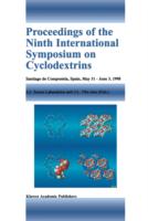 Proceedings of the Ninth International Symposium on Cyclodextrins