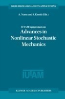 IUTAM Symposium on Advances in Nonlinear Stochastic Mechanics